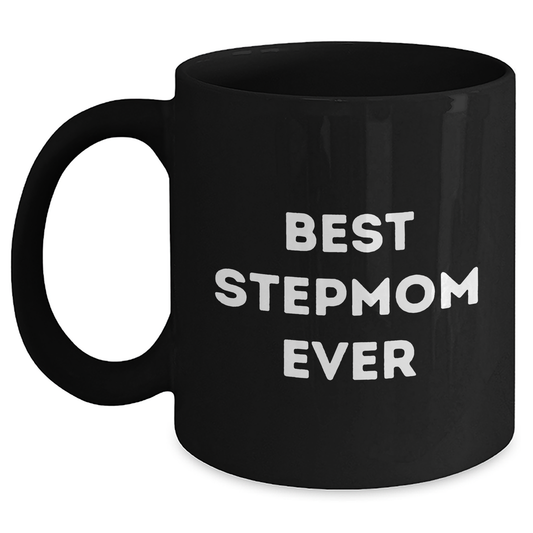 Funny Stepmom Quotes, Best Stepmom Ever Gifts from Friends, Black Coffee Mug for Stepmom on Father's Day, Gifts for Stepmom - Main