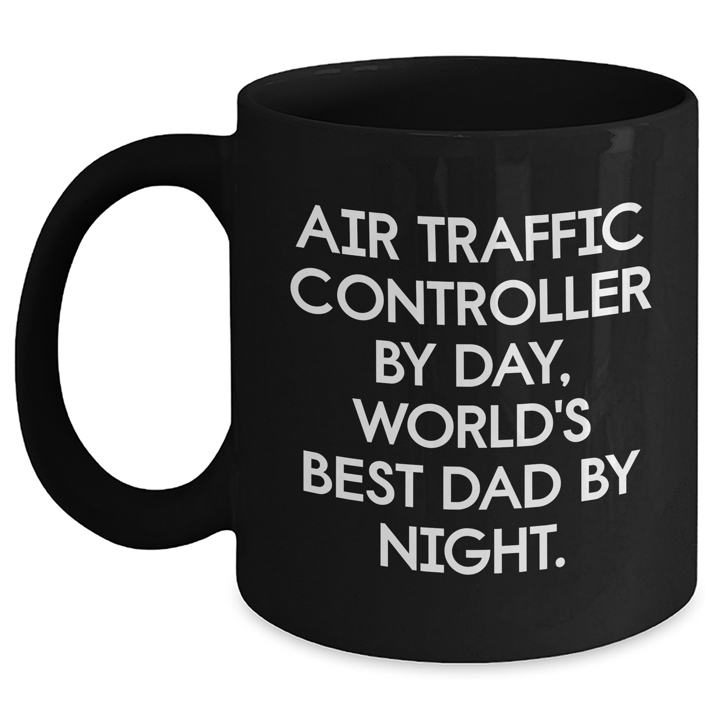 Air Traffic Controller Funny Coffee Mug Gifts from Dad to Air Traffic Controller Friends - Main