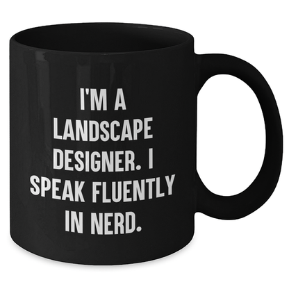 Landscape Designer Gifts, Funny Quote Black Coffee Mug, Gifts from Friends, Unique Mother's Day Unique Gifts for Her - Additional