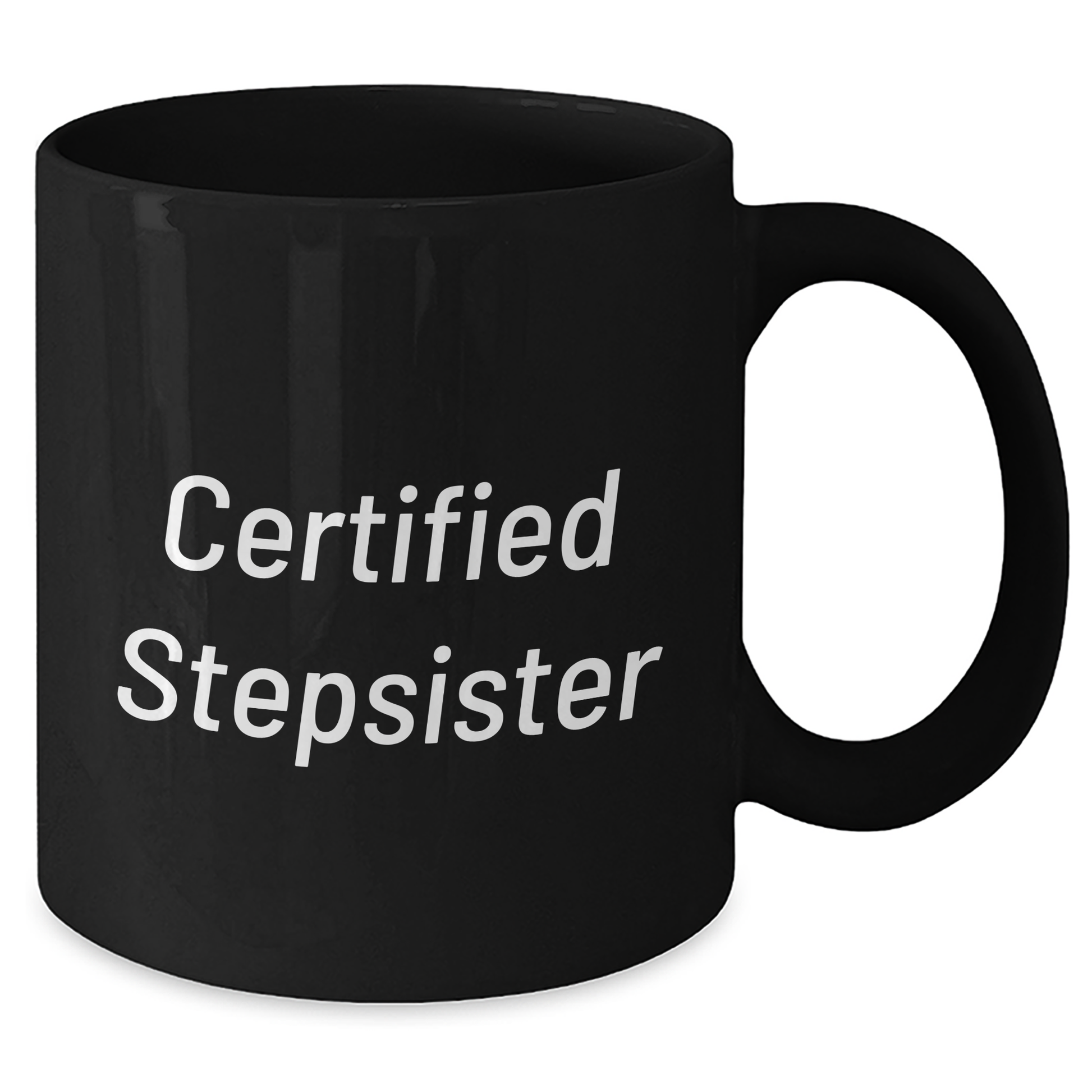 Funny Stepsister Gifts from Men to Unique Black Coffee Mug for Mother's Day - Additional