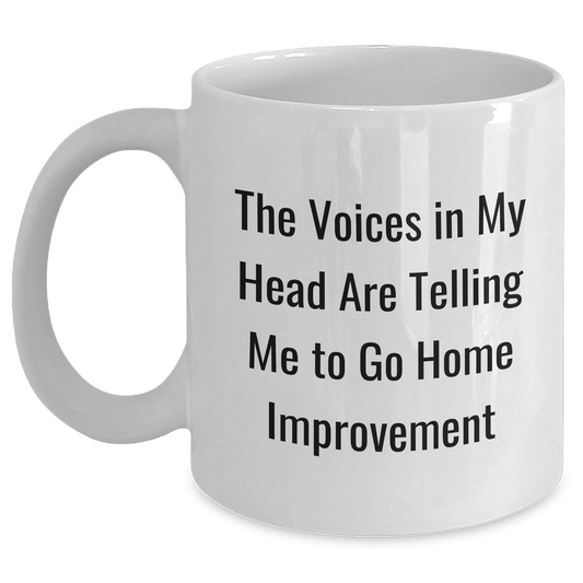 Funny Home Improvement Gifts from Friends for Men, White Coffee Mug with Quotes, Perfect for Father's Day - Main