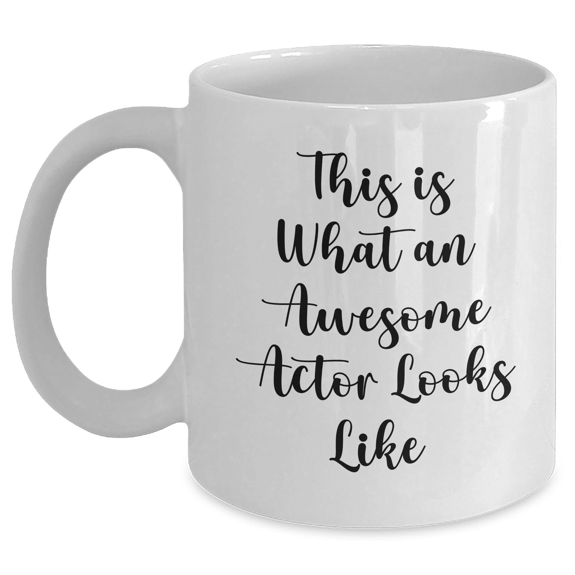 Funny Actor Gifts from Friends for Him - This Is What An Awesome Actor Looks Like White Coffee Mug, Perfect for Father's Day - Main
