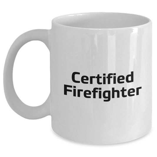 Firefighter Gifts for Mom - Funny Quote White Coffee Mug, Gifts from Family to Firefighter's Wife, Mother's Day Unique Gifts - Main