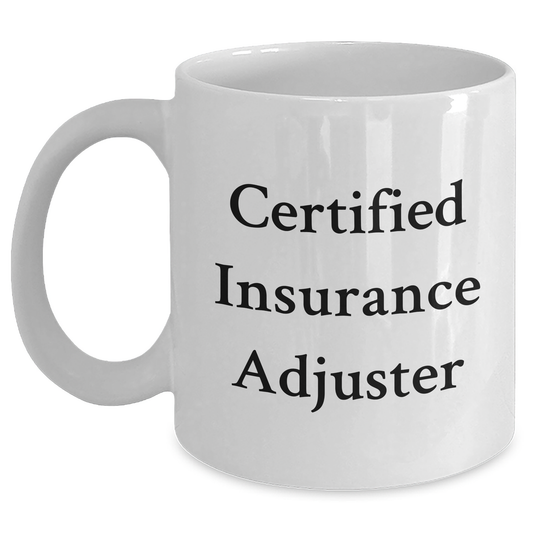 Funny Certified Insurance Adjuster Gifts for Mom's Day from Family - White Coffee Mug - Main