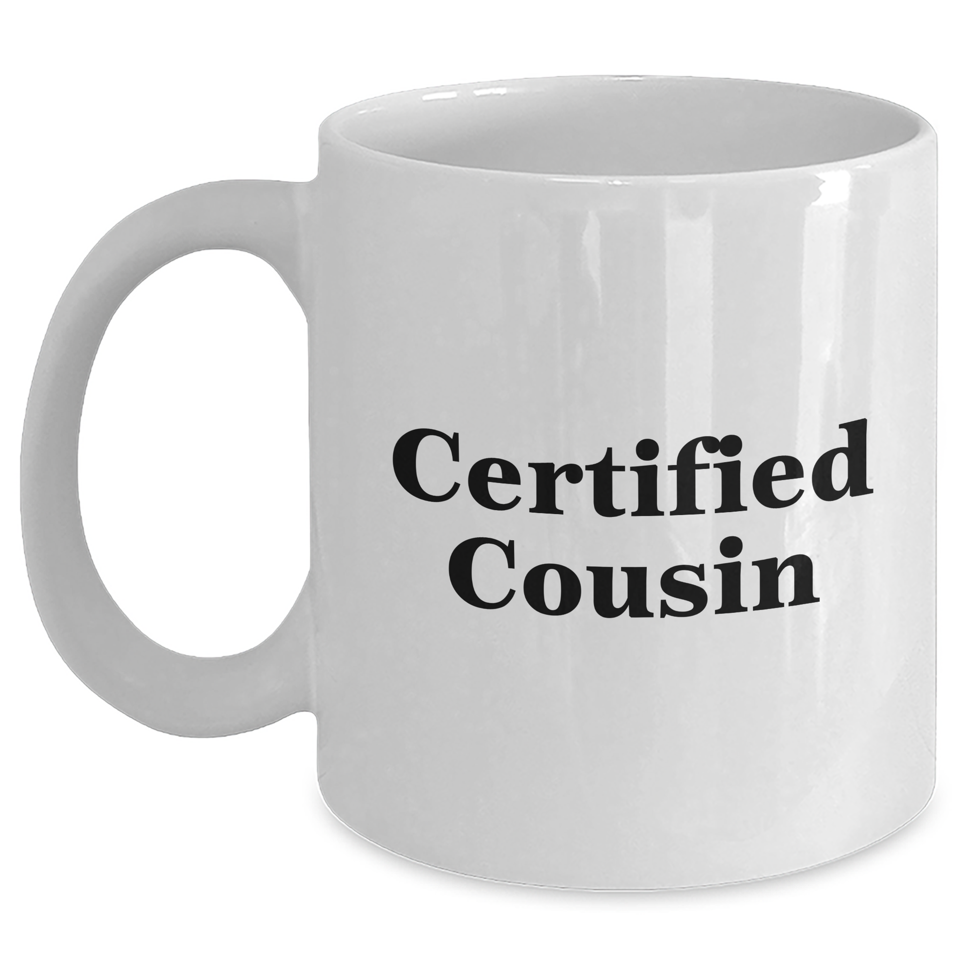 Funny Cousin Gifts from Women Gifts for Cousin White Coffee Mug Certified Cousin Quote Mom's Day Unique Gifts - Main