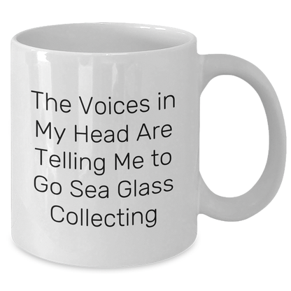 Funny Sea Glass Collecting Gifts from Men to Friends, 'The Voices In My Head Are Telling Me To Go Sea Glass Collecting' White Coffee Mug for Sea Glass Collecting Enthusiasts on Father's Day - Additional