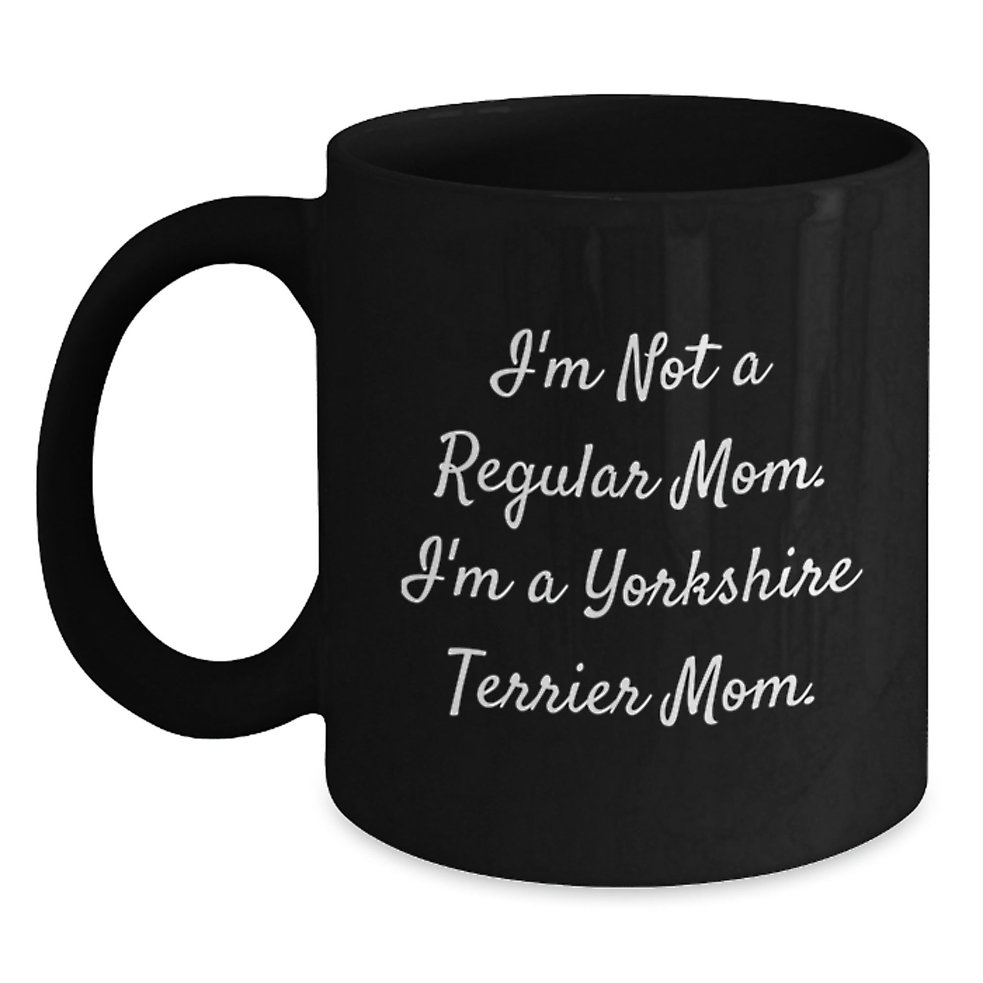 Funny Yorkshire Terrier Dog Mother Gifts from Friends for Birthday Unique Mugs - Main