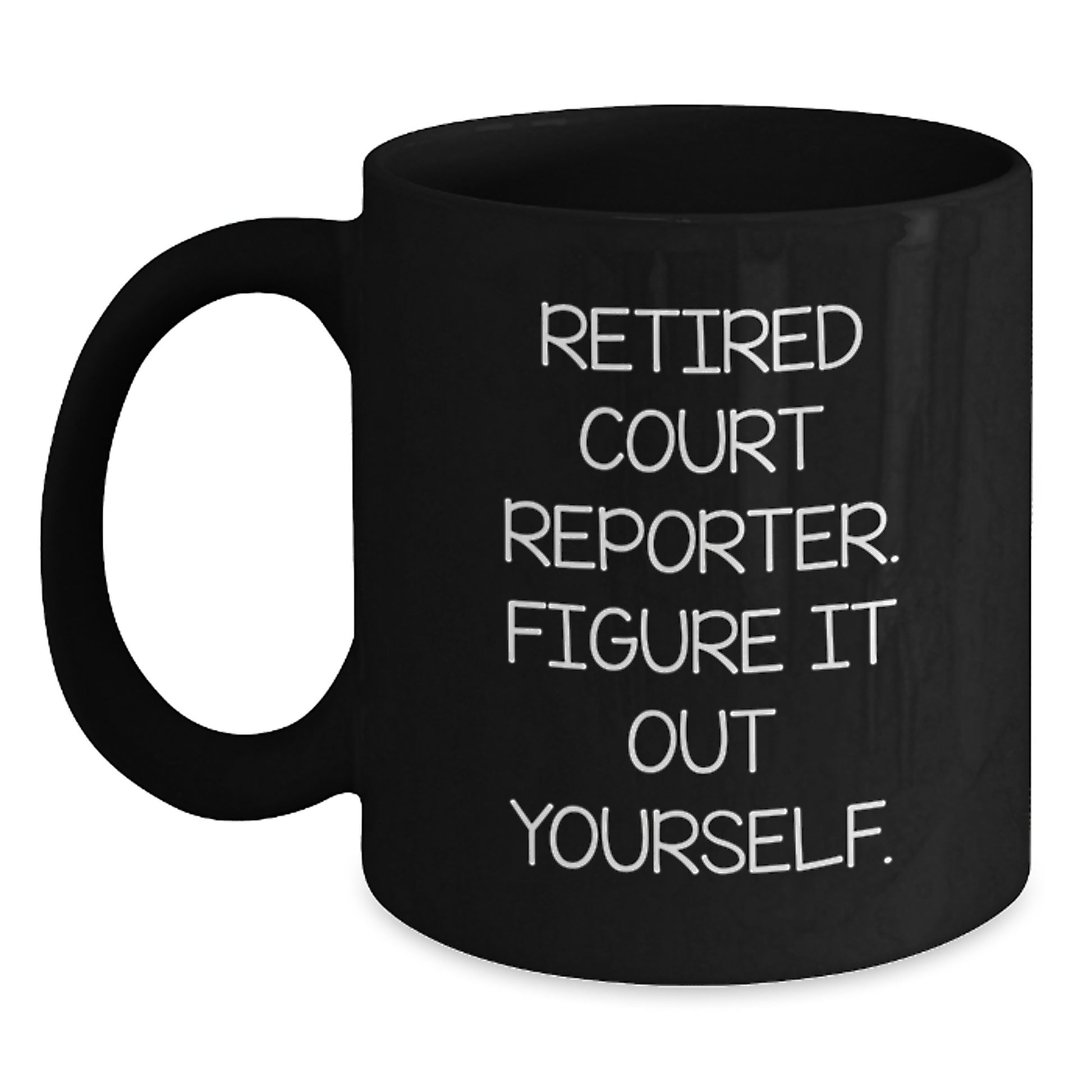 Funny Court Reporter Gifts for Court Reporter Friends, Unique Black Coffee Mug from Family - Main