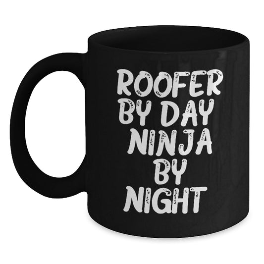 Roofer Gifts, Fun and Inspirational Black Coffee Mug, 'Roofer By Day. Ninja By Night.' Quote, 11oz or 15oz, Microwave and Dishwasher Safe, Gifts from Friends to Roofer, Graduation Unique Gifts - Main