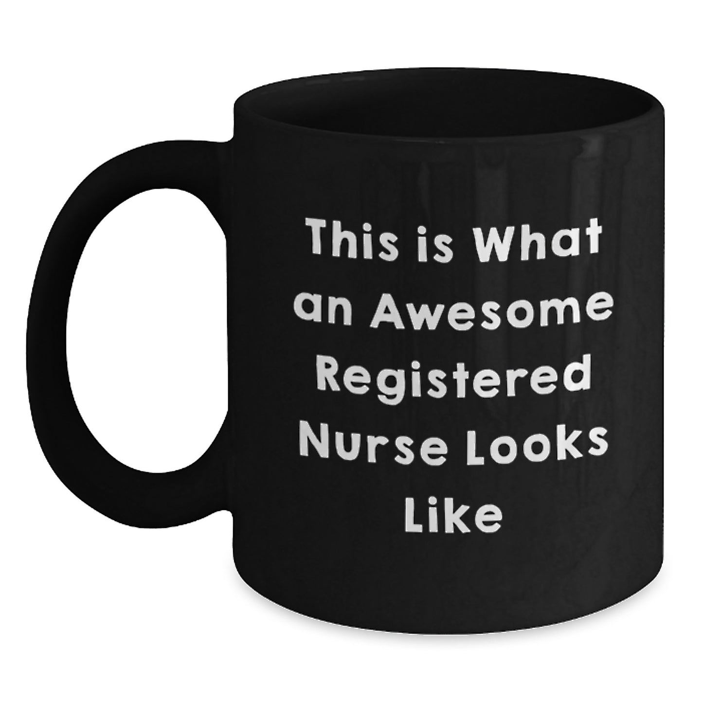 Funny Gifts from Family and Friends for Registered Nurse This Is What An Awesome - Main