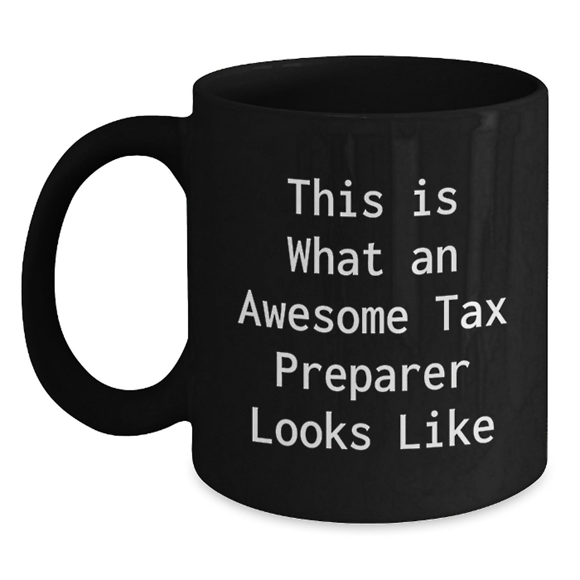 Tax Preparer Gifts from Friends, Graduation Unique Gifts for Awesome Tax Pros, Black Coffee Mug - Main