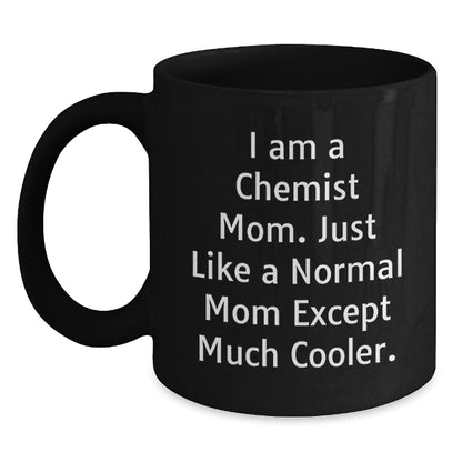 Funny Chemist Gifts from Friends for Chemist Mom, Unique Black Coffee Mug, Christmas Unique Gifts - Main