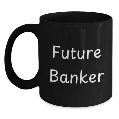Funny Future Banker Black Coffee Mug Gifts from Friends, Coworkers, Family - Birthday Unique Gifts for Banker - Main
