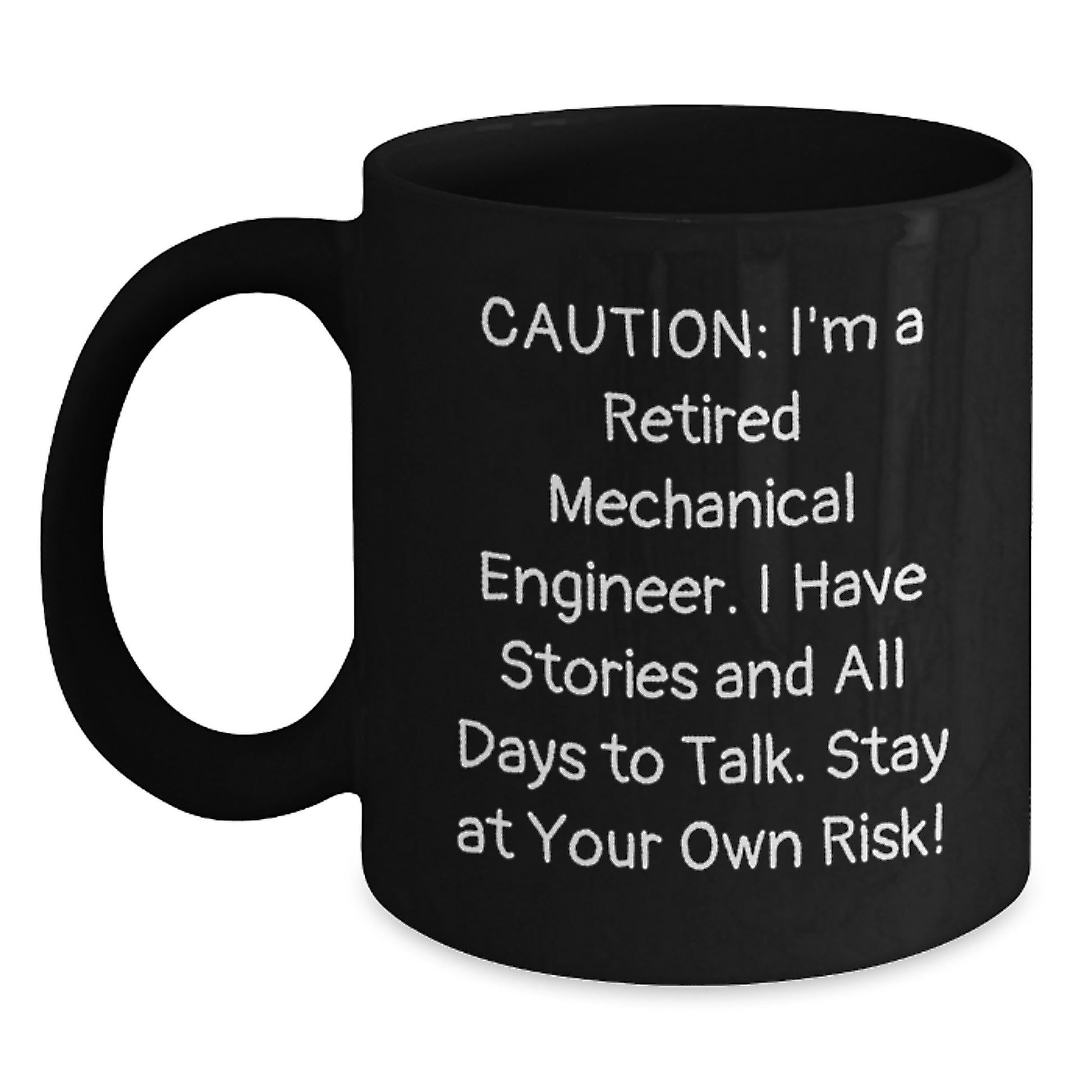 Mechanical Engineer Gifts from Friends, Funny Quotes Black Coffee Mug, Stay At Your Own Risk!, Unique Christmas Unique Gifts for Men, Women, Coworkers, Family, 11oz or 15oz Ceramic Mug - Main