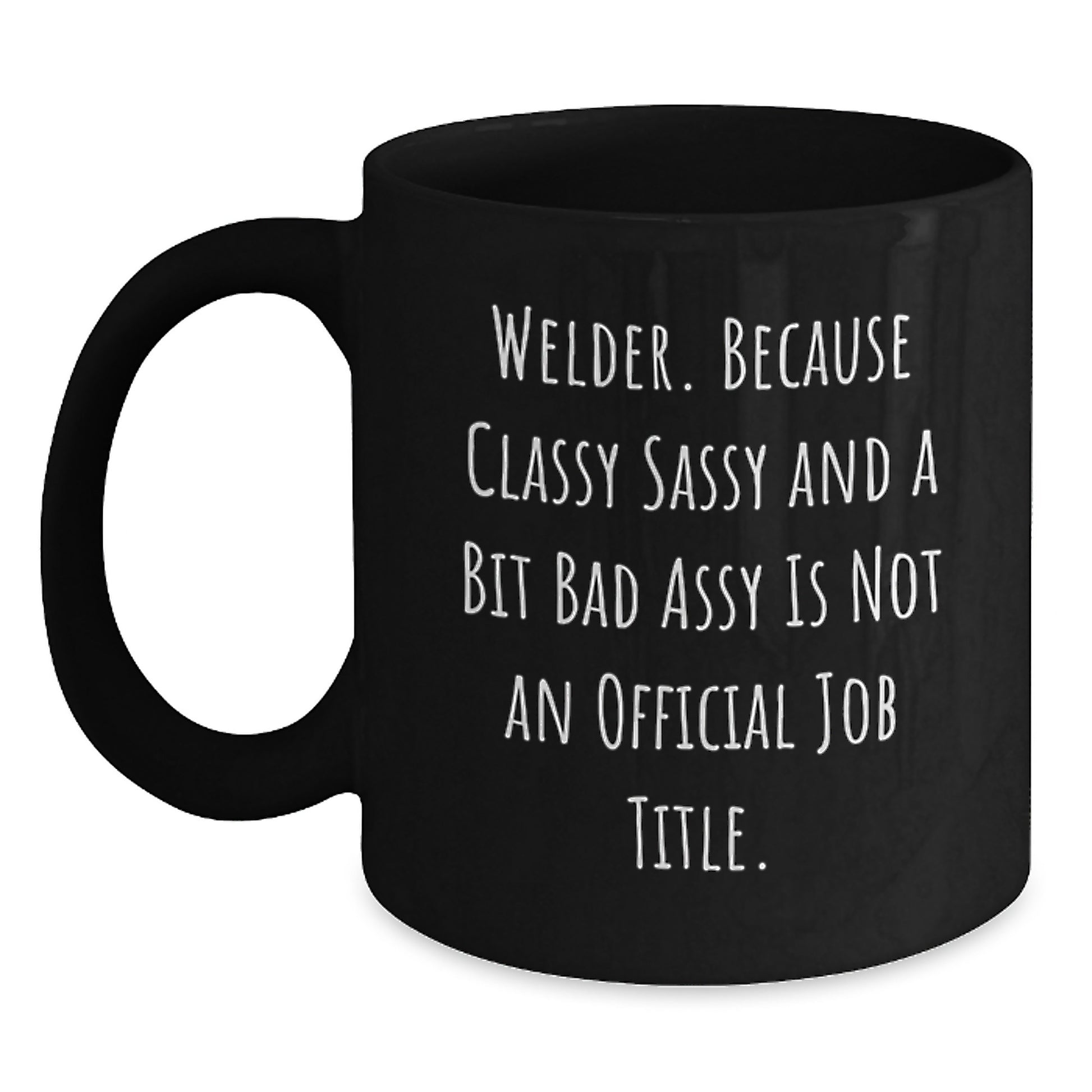 Funny Welder Gifts for Men Black Coffee Mugs - Unique Christmas Unique Gifts from Friends for Him - Main