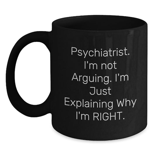 Funny Psychiatrist Gifts from Men, Women, Friends, Coworkers, or Family for Psychiatrist Black Coffee Mugs with Christmas Unique Gifts - Main
