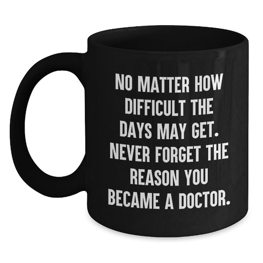 Funny Inspirational Doctor Gifts from Family for Doctor Men Black Coffee Mug Christmas Unique Gifts - Main