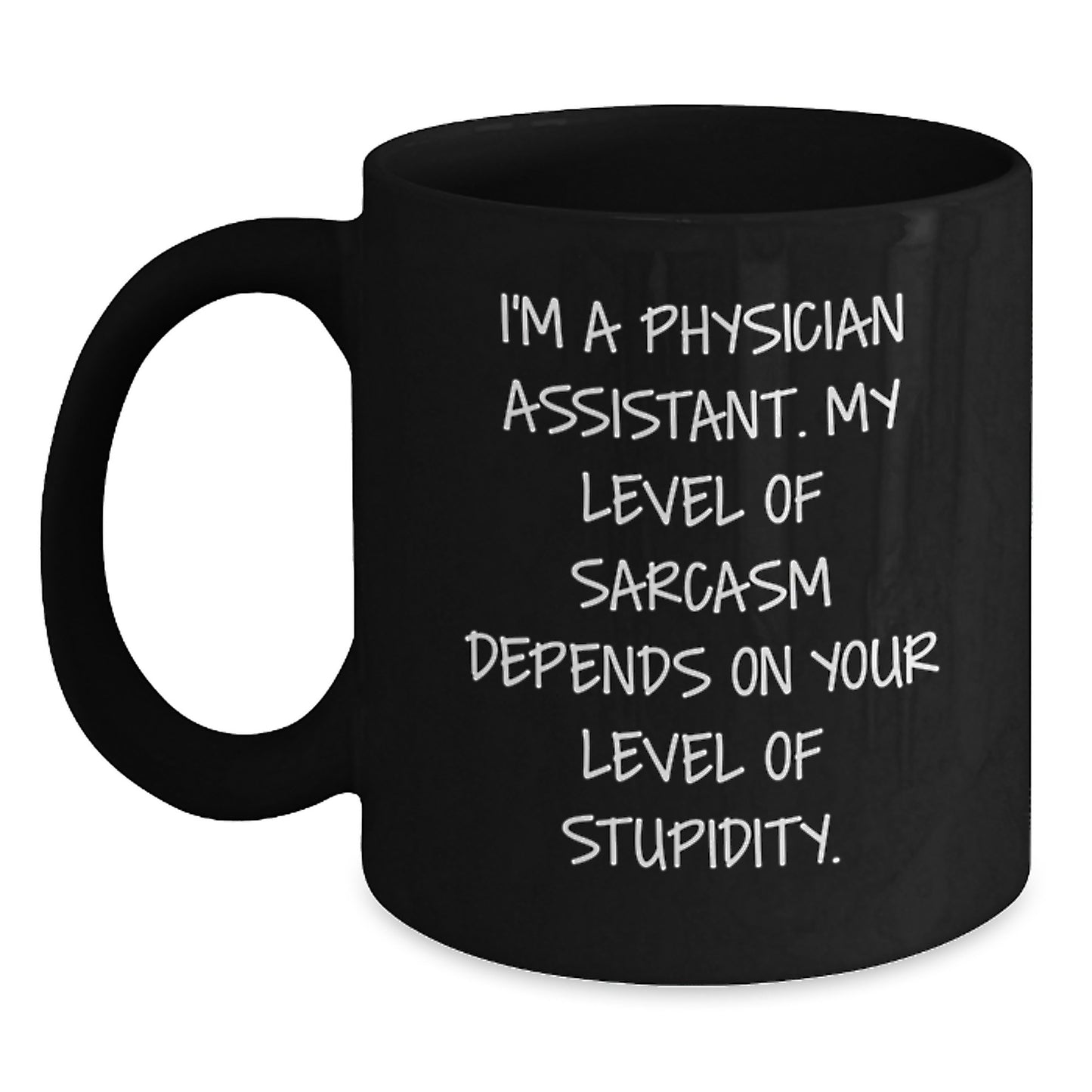 Funny Physician Assistant Gifts for Friends, Physician Assistant Mugs with Sarcasm Quote, Black Coffee Mug, Christmas Unique Presents from Friends - Main