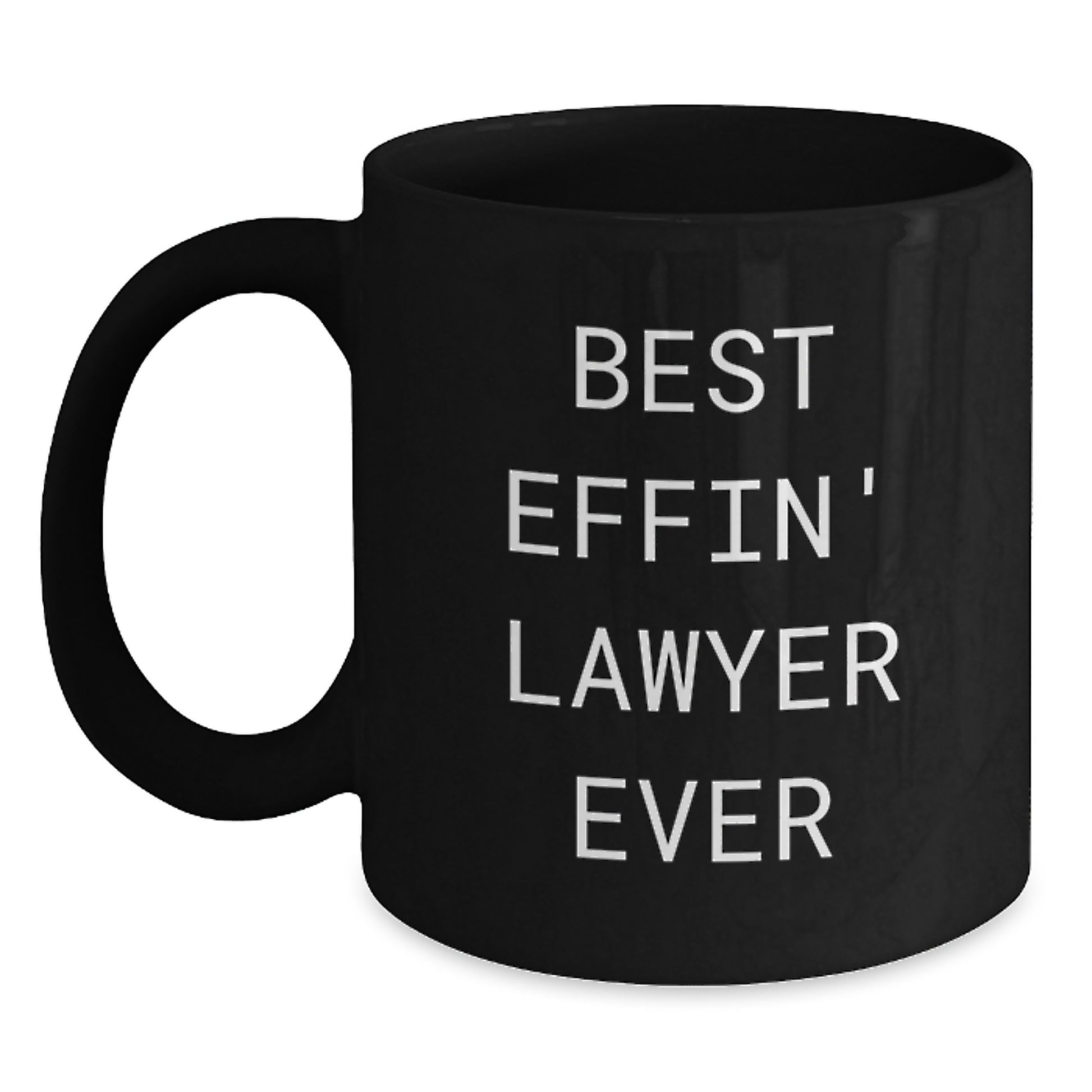 Funny Lawyer Gifts from Men to Best Effin' Lawyer Ever, Black Coffee Mug for Graduation - Main