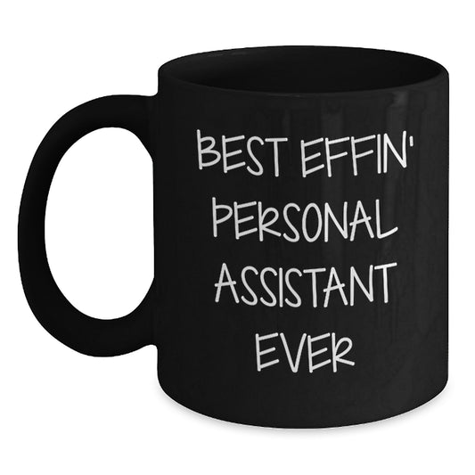Funny Personal Assistant Gifts from Friends and Family - Best Effin' Graduation Mug, 11oz or 15oz Black Ceramic - Main