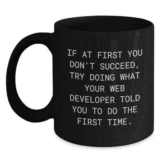 Funny Web Developer Gifts from Friends Graduation Unique Celebrations Black Coffee Mug, Inspirational Quote for Men Women Coworkers Family - Main