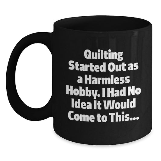 Quilting Gifts for Men, Funny Black Coffee Mug, Graduation Unique Gifts from Family - Main