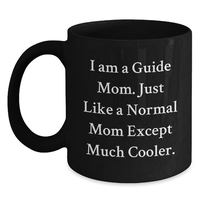 Funny Guide Mom Gifts for Guide Christmas Unique Black Coffee Mugs from Guide Moms - 11oz or 15oz - Main