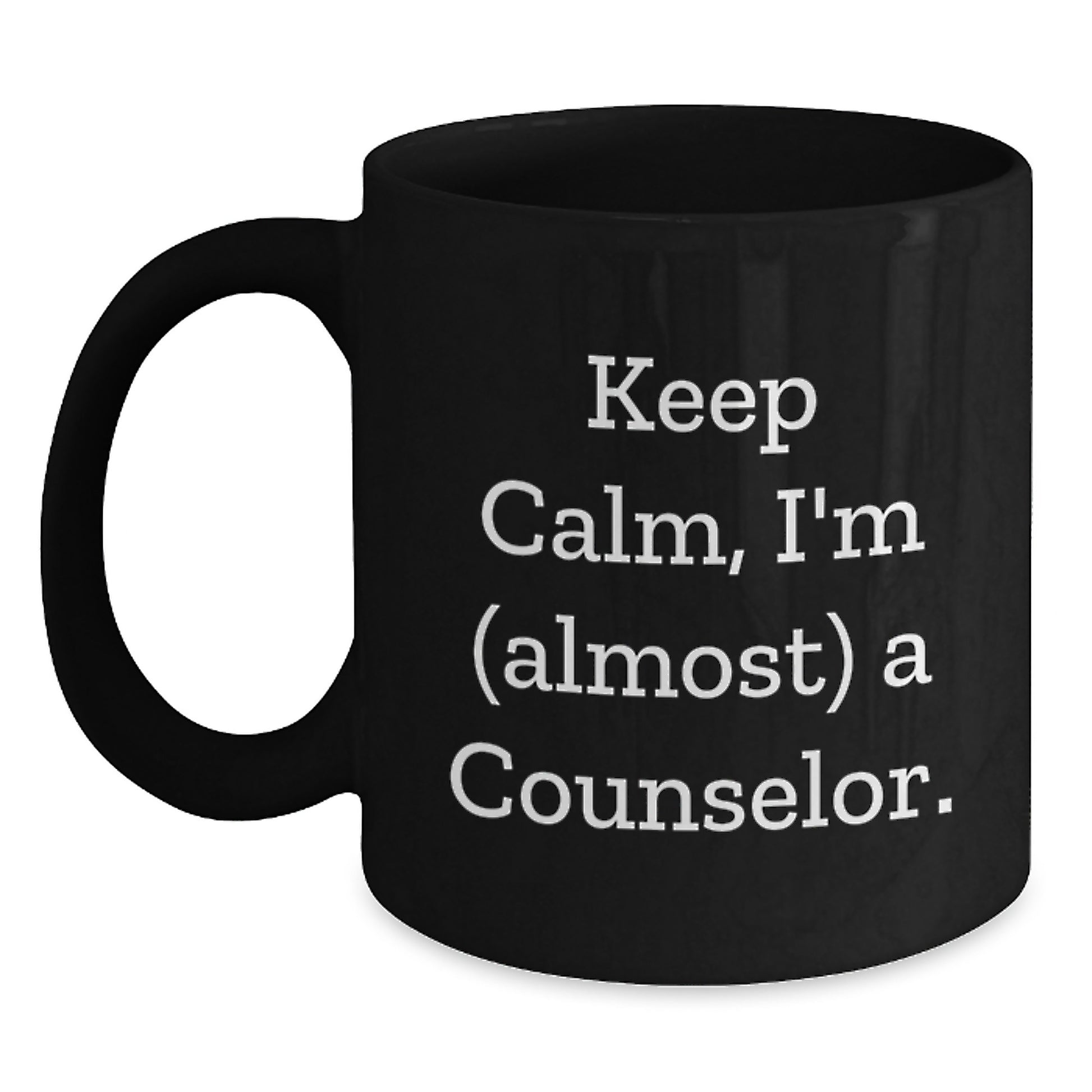 Funny Counselor Gifts from Friends, Black Coffee Mug for Counselor Men, Keep Calm I'm (almost) A Counselor Christmas Unique Gifts - Main