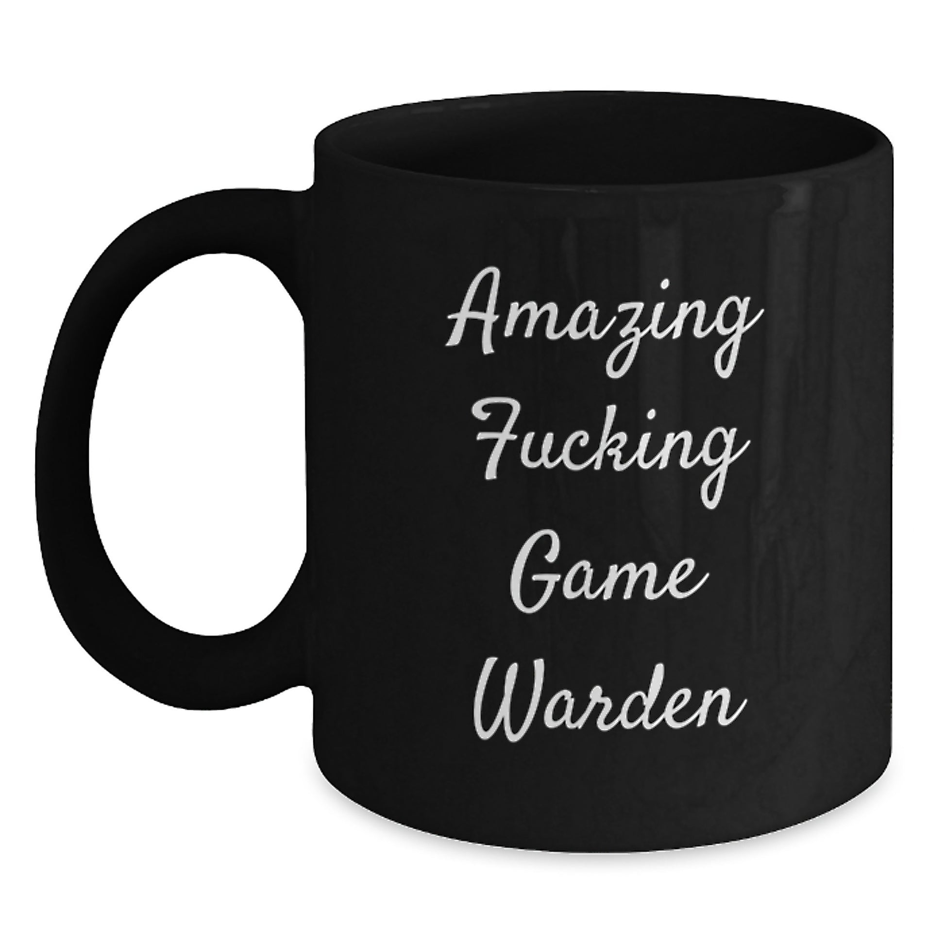 Funny Game Warden Gifts, 'Amazing F--king Game Warden' Quote, Black Coffee Mug, Birthday Unique Gifts from Family to Game Warden - Main