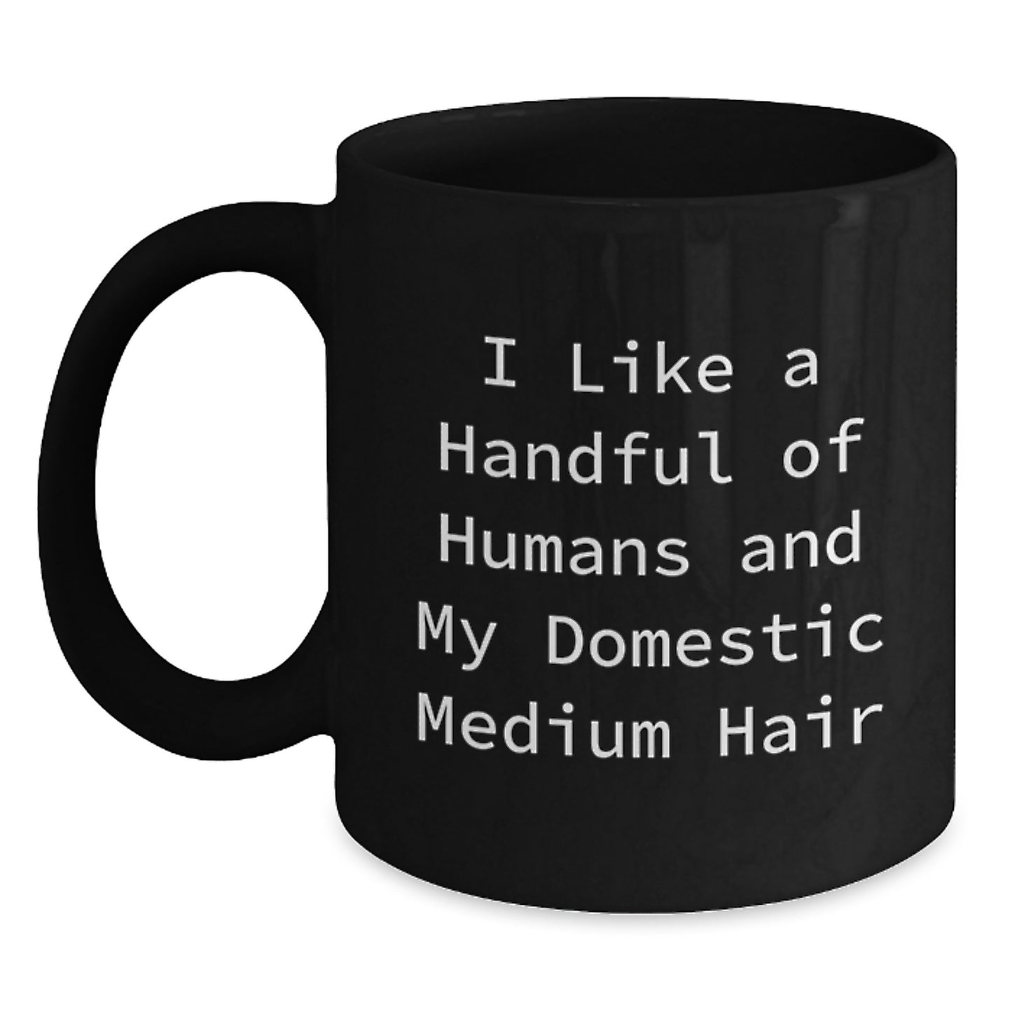 Funny Domestic Medium Hair Cat Gifts from Men, Women, Friends to Family, Black Coffee Mug for Christmas Unique Presents - Main