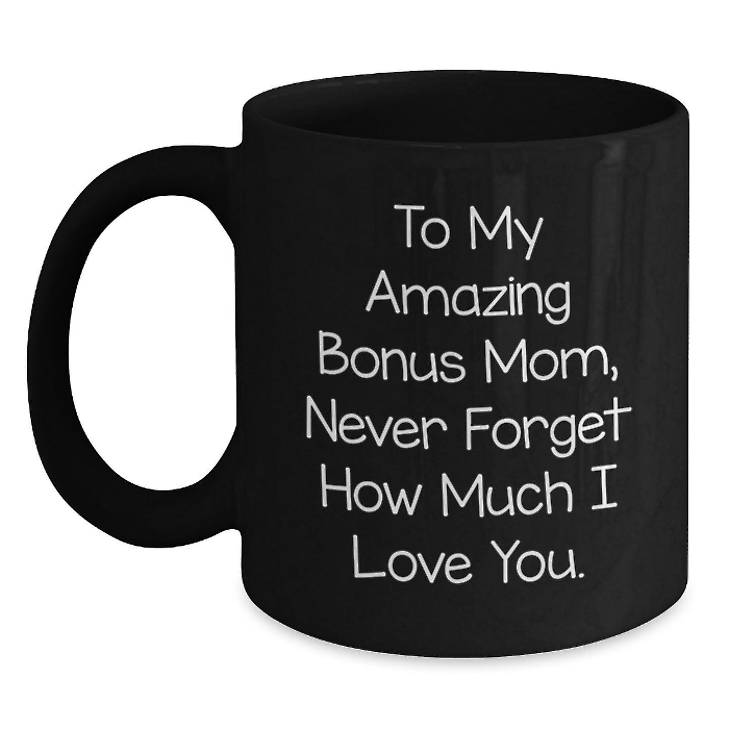Gifts for My Awesome Bonus Mom, Funny 'To My Amazing Bonus Mom' Quote, Black Coffee Mug for Christmas - Main