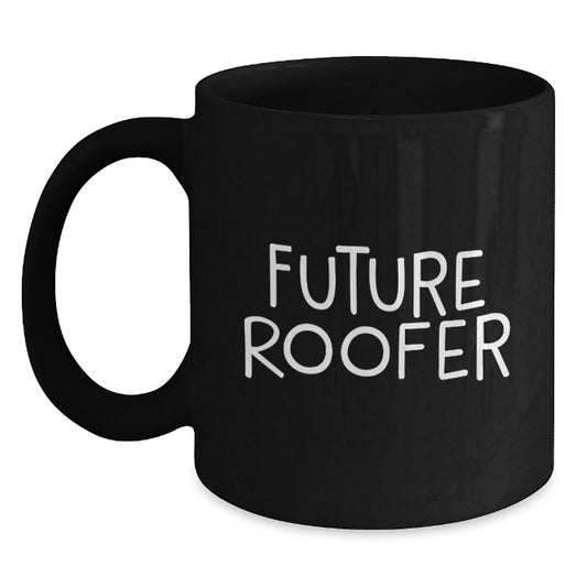 Funny Roofer Gifts for Men - Future Roofer Black Coffee Mugs, Unique Christmas Unique Gifts from Friends to Family - Main