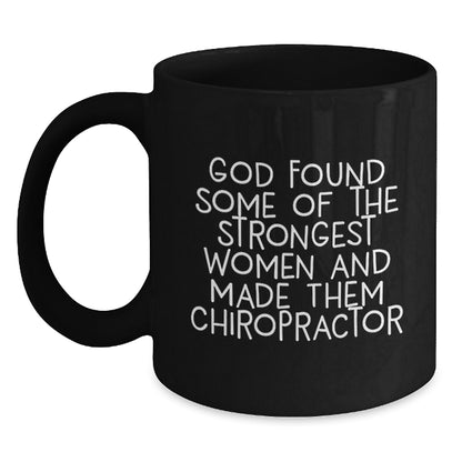Funny Chiropractor Gifts - God Found Some Of The Strongest Women And Made Them Chiropractors, Birthday Unique Gifts for Men, Women, Friends, Coworkers, Family from Chiropractor Enthusiasts - Main