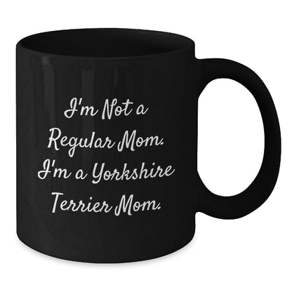 Funny Yorkshire Terrier Dog Mother Gifts from Friends for Birthday Unique Mugs - Additional
