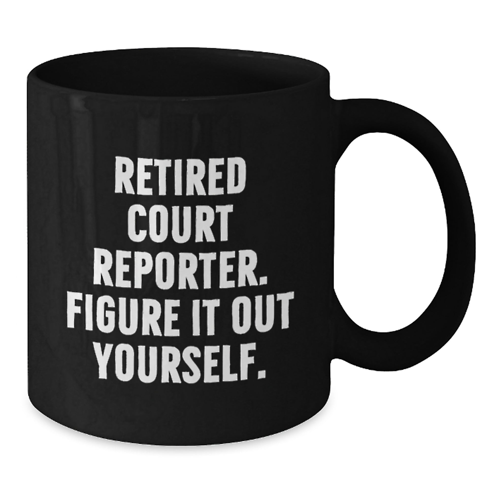 Court Reporter Christmas Unique Gifts from Family - Funny Quote Black Coffee Mug - Additional