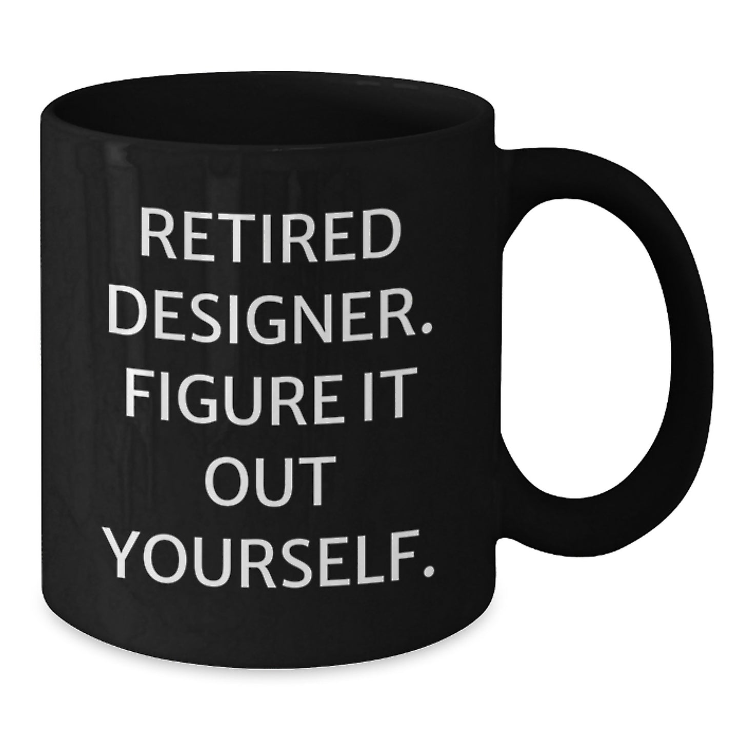 Designer Gifts from Men, Unique Christmas Unique Gifts for Designer, Funny Quote Black Coffee Mug for Friends and Family - Additional