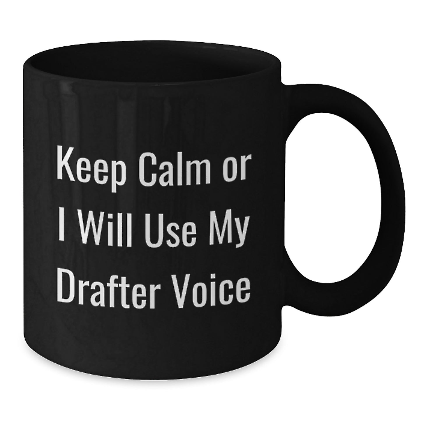 Gifts from Men, Drafter Humor Black Coffee Mugs, Funny Christmas Unique Gifts for Drafter - Additional