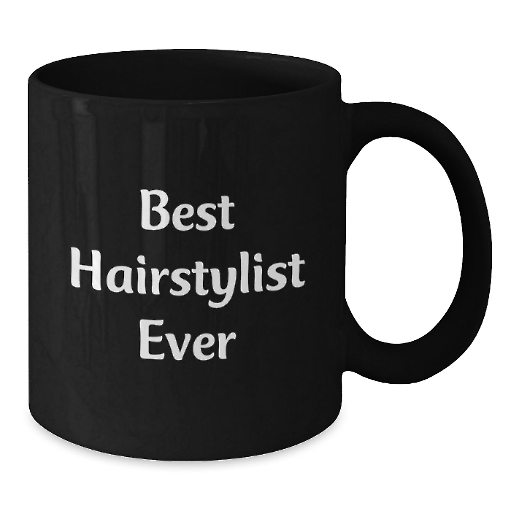 Best Hairstylist Ever Funny Gifts for Hairstylist Friends and Family, Black Coffee Mug with 11oz or 15oz Capacity, Microwave and Dishwasher Safe - Additional