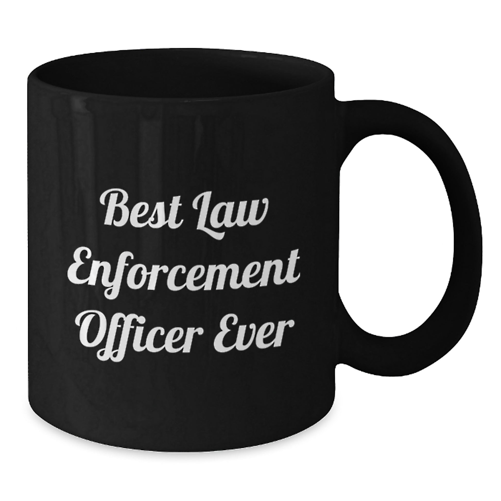 Funny Law Enforcement Officer Gifts, Best Law Enforcement Officer Ever Quote, Black Coffee Mug for Graduation, Gifts from Family to Law Enforcement Officer - Additional