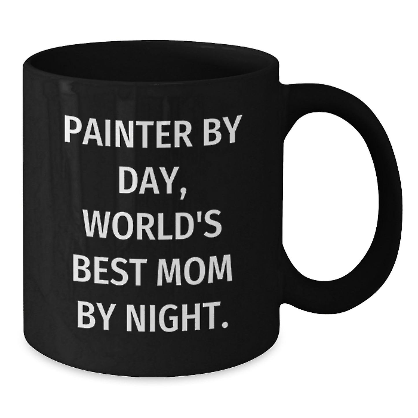 Painter Gifts, Funny Coffee Mugs for Birthday, Gifts from Mom to Painter, Painter By Day, World's Best Mom By Night. - Additional