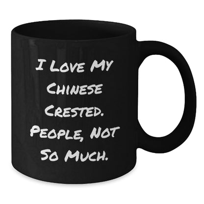 Chinese Crested Dog Lover Gifts from Friends, Funny Quote Birthday Unique Gifts for Men Women, Black Coffee Mug - Additional