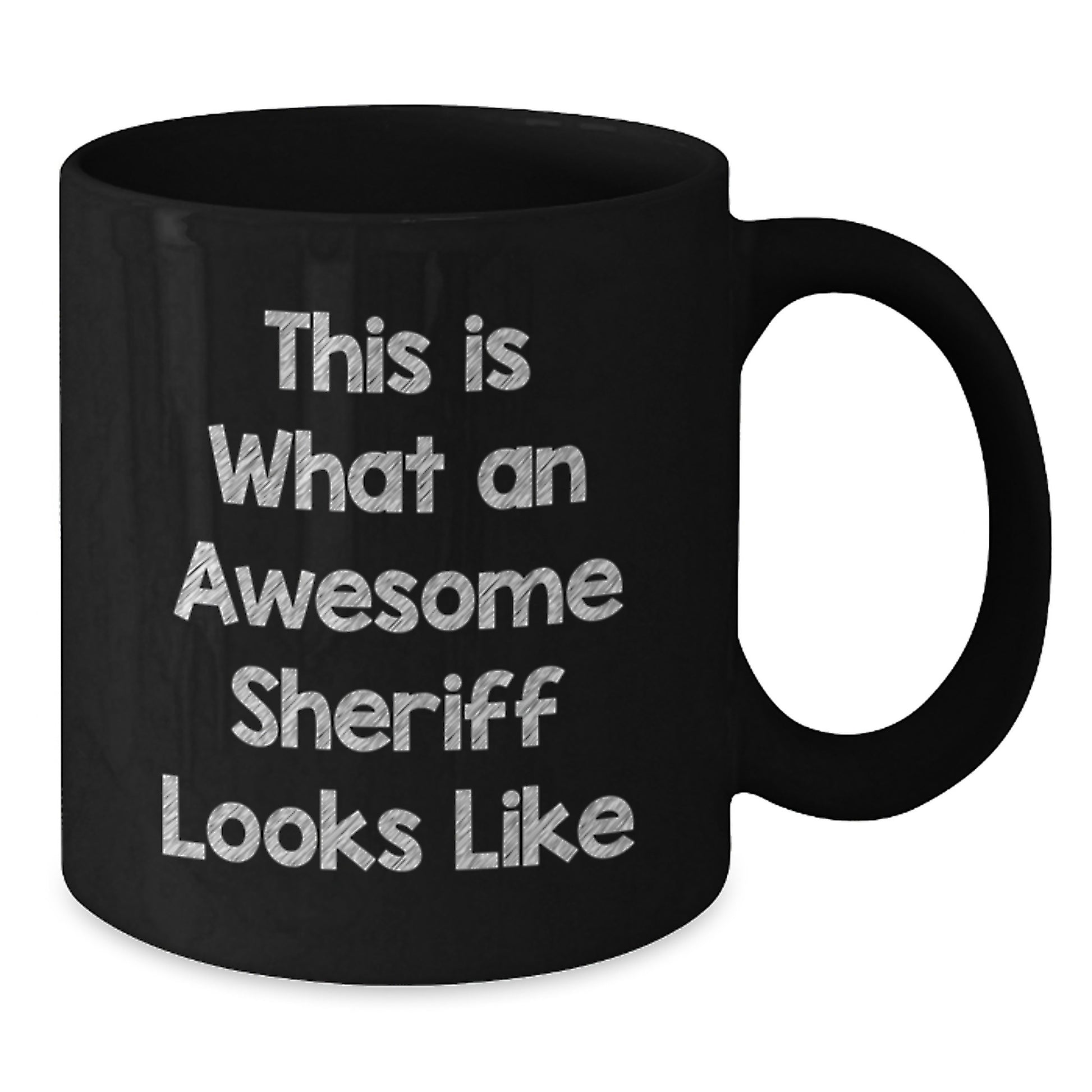 Funny Sheriff Gifts, Sheriff Black Coffee Mug, Graduation Unique Gifts from Friends, Sheriff Mug Quote 'This Is What An Awesome Sheriff Looks Like' - Additional