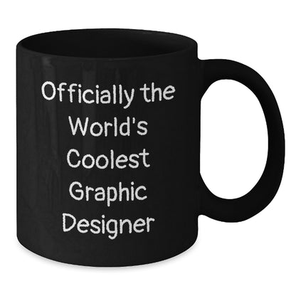 Funny Graphic Designer Gifts for Men from Women, Black Coffee Mug with 'Officially The World's Coolest Graphic Designer' Quote, Unique Graduation Gifts - Additional
