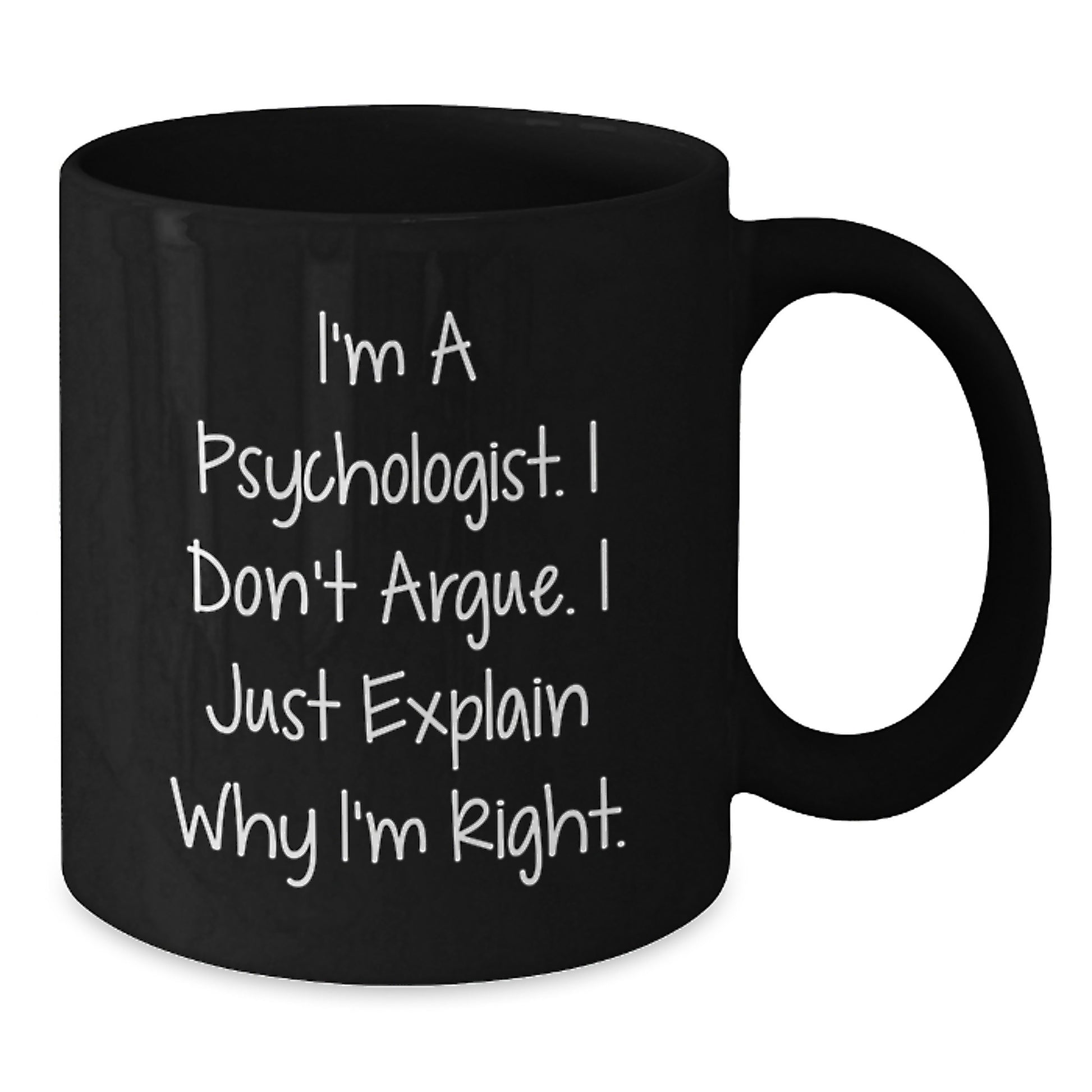 Psychologist Coffee Mug Gifts from Friends for Christmas, Funny Mugs for Psychologist, Black Coffee Mug with Quote - Additional