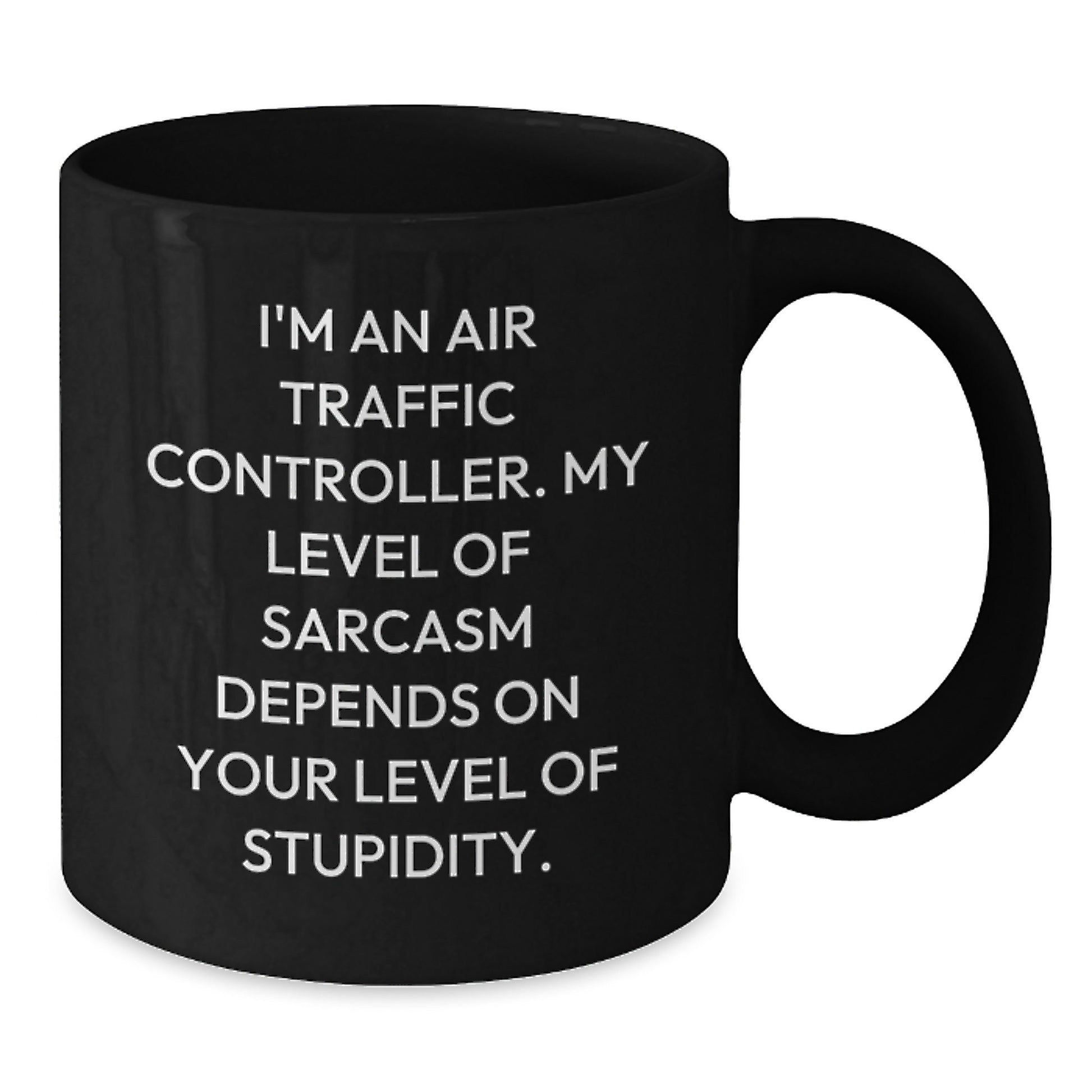Air Traffic Controller Gifts, Funny Sarcastic Black Coffee Mugs, Christmas Unique Gifts from Friends for Air Traffic Controller, Black Coffee Mug, Air Traffic Controller Quote - Additional