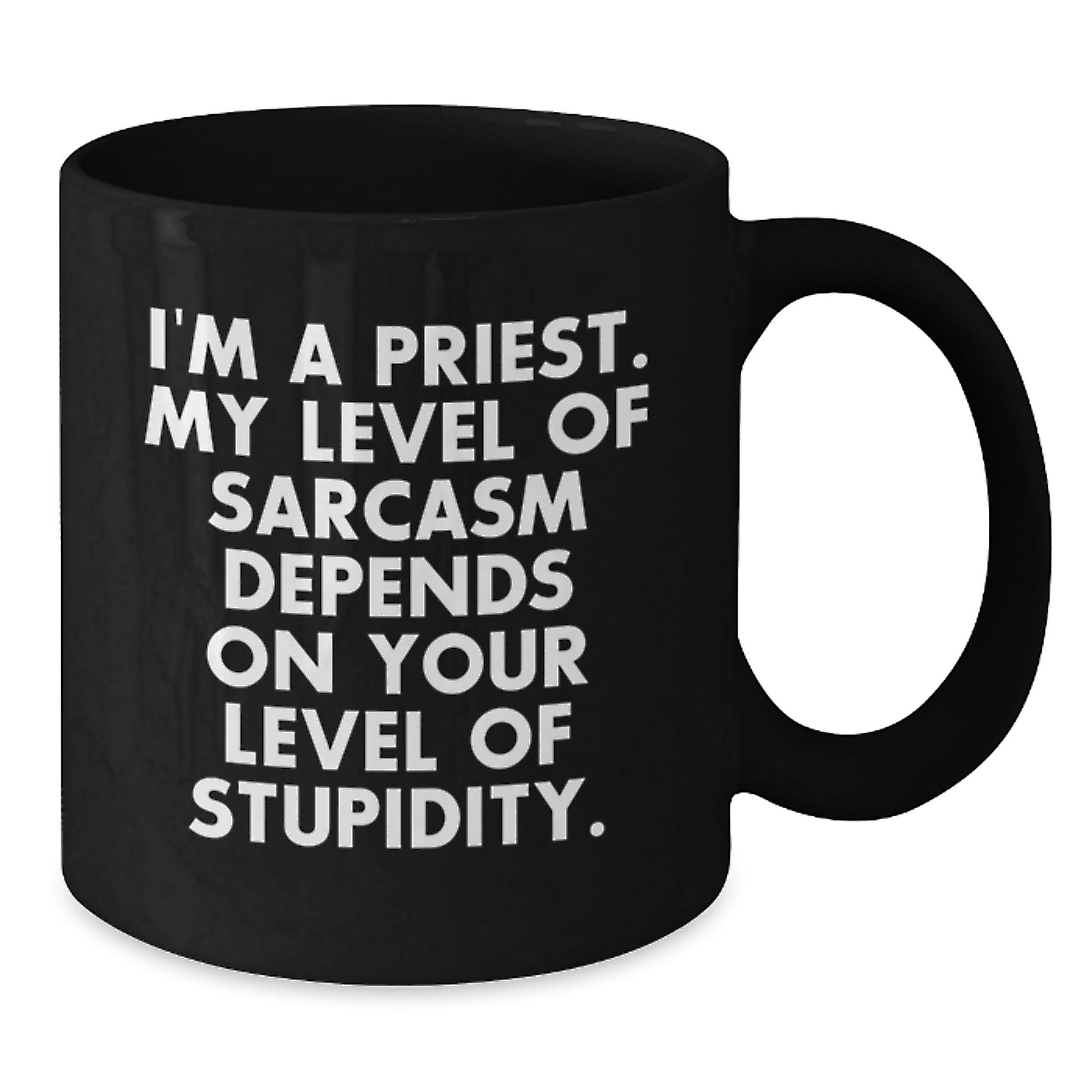 Funny Priest Gifts for Men, Priest Black Coffee Mug, I'm A Priest, Humorous Christmas Unique Gifts from Friends to Priest - Additional