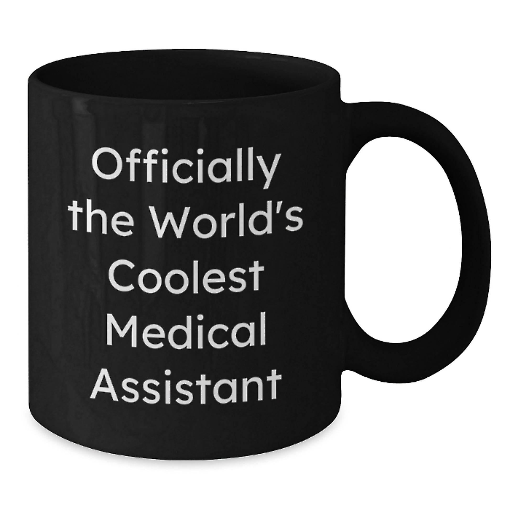 Funny Medical Assistant Gifts, 'Officially The World's Coolest' Black Coffee Mug for Graduation, Gifts from Friends to Medical Assistants - Additional