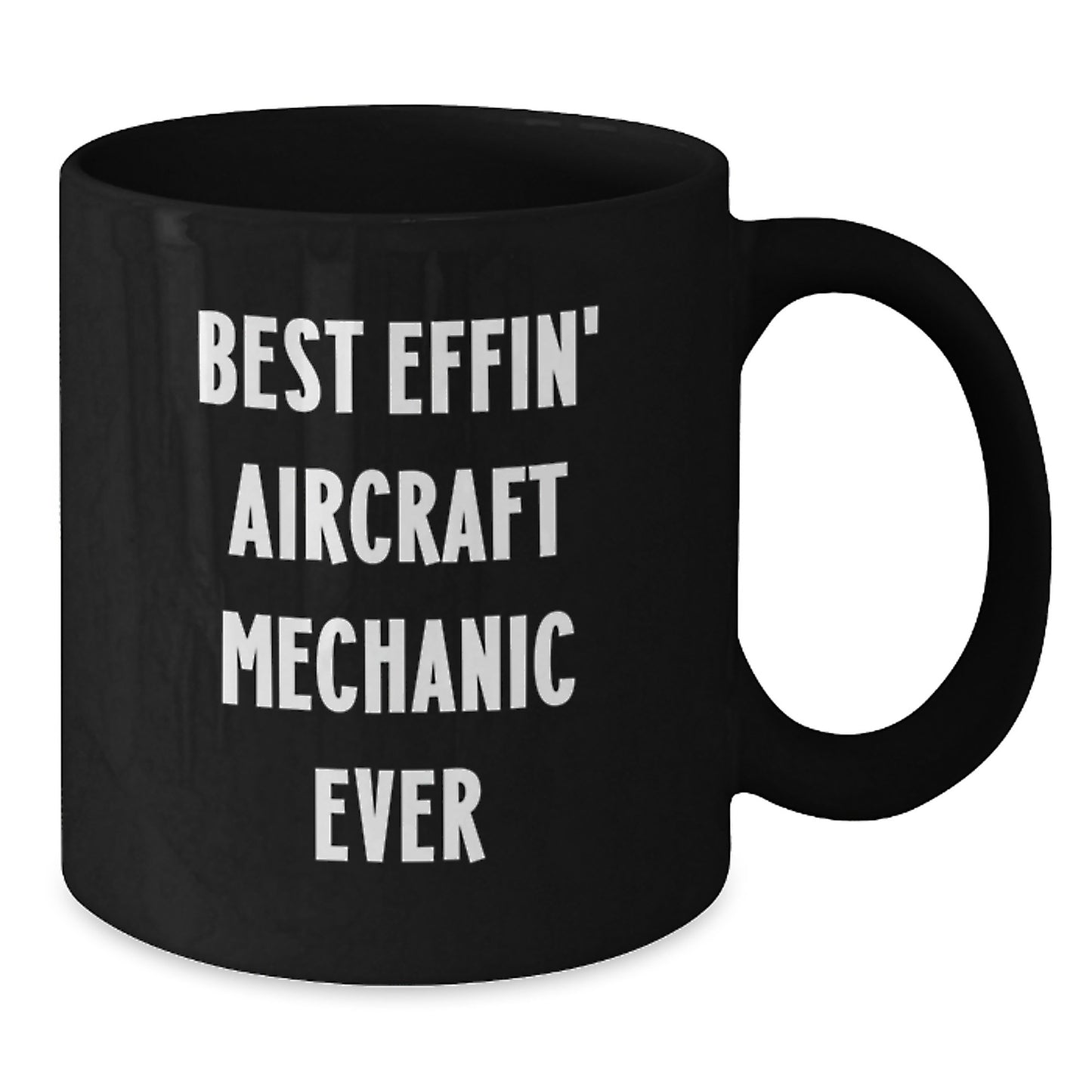 Funny Aircraft Mechanic Gifts for Men Friends, Best Effin' Inspired Black Coffee Mug, Unique Christmas Unique Gifts from Men - Additional