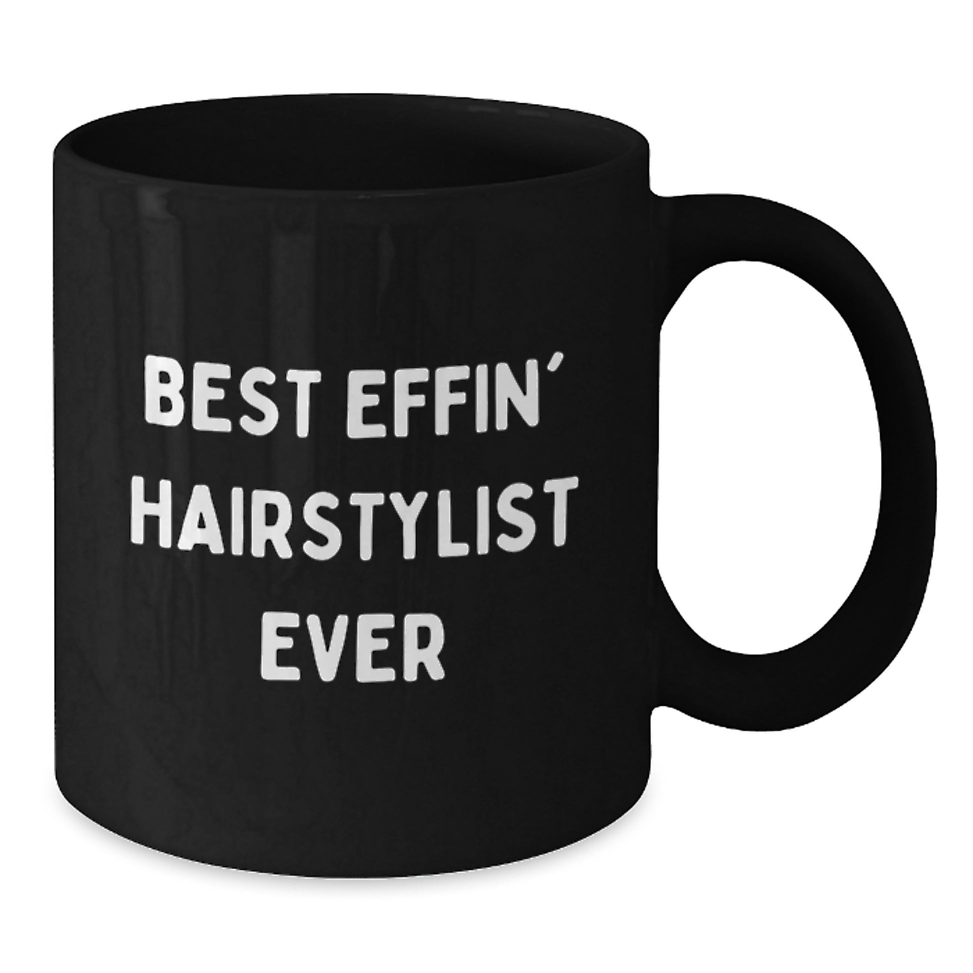 Funny Black Coffee Mug for Hairstylist, Gifts from Friends for Men or Women, Best Effin' Hairstylist Ever Christmas Unique Gift - Additional