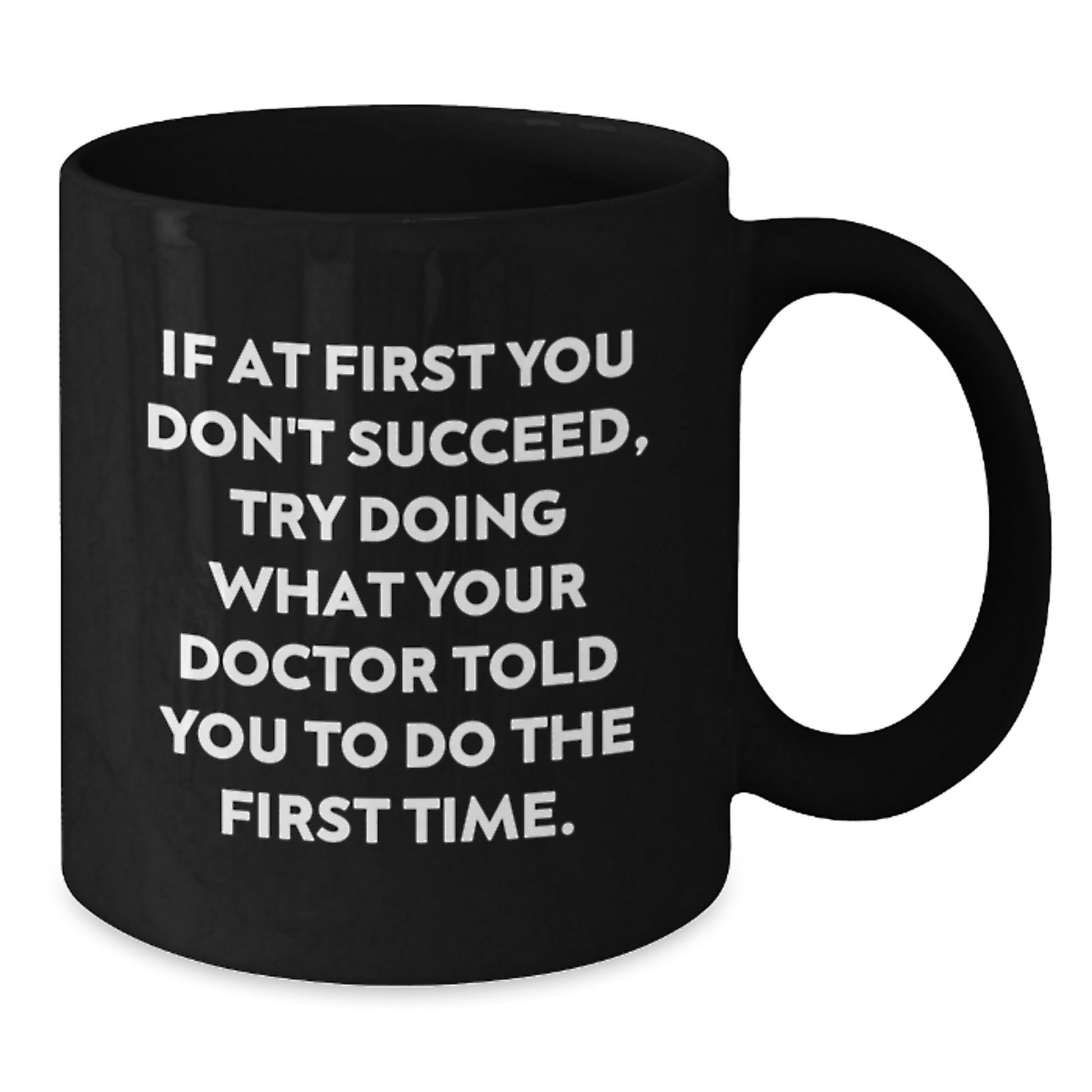 Funny Doctor Gifts for Him or Her, Black Coffee Mug with Inspirational Quote, Christmas Unique Gifts from Friends or Family - Additional